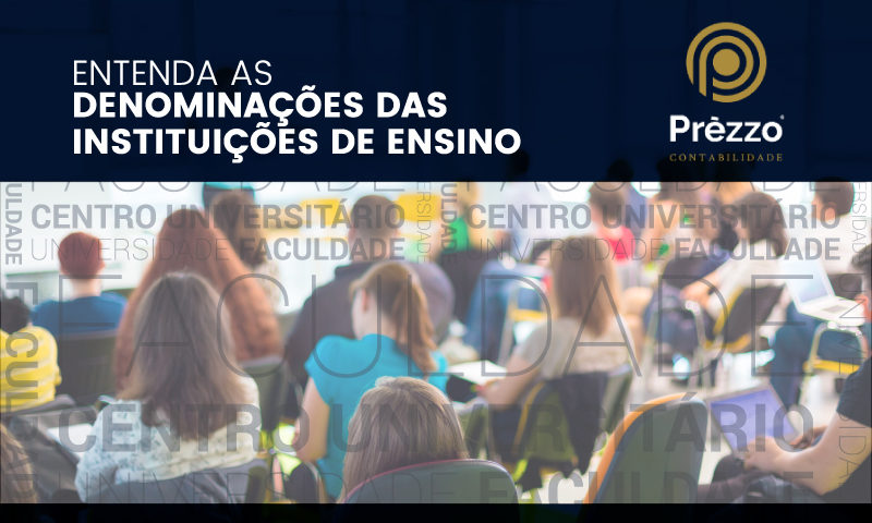 Entenda as denominações das instituições de ensino